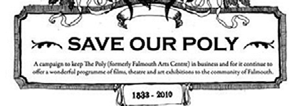 Falmouth Arts Centre, The Poly, Needs Support